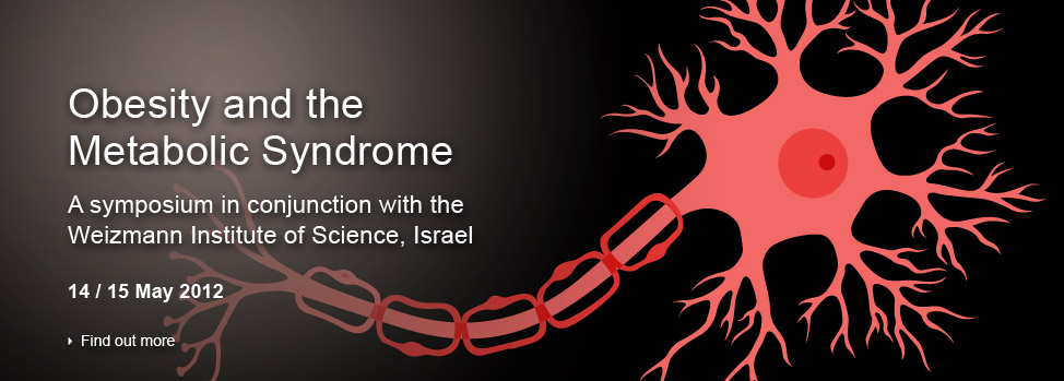 Obesity and the
Metabolic Syndrome A symposium in conjunction with the Weizmann Institute of Science, Israel Find out more http://med.monash.edu.au/events/2012/hands-on-health.html
